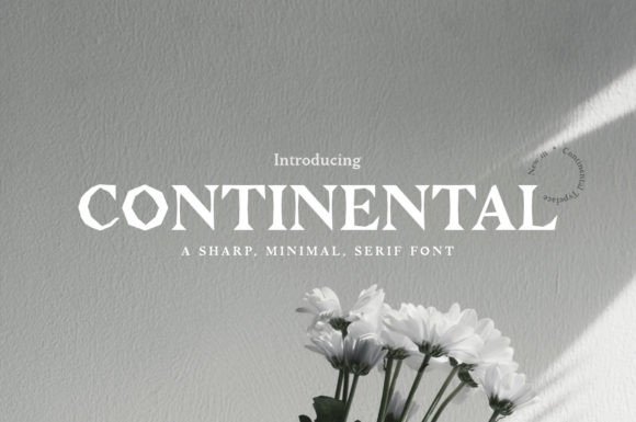 Continental: A Serif Font for Editorial Strength and Style