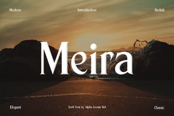 Meira: A Serif Font That Adds Elegance to Every Design