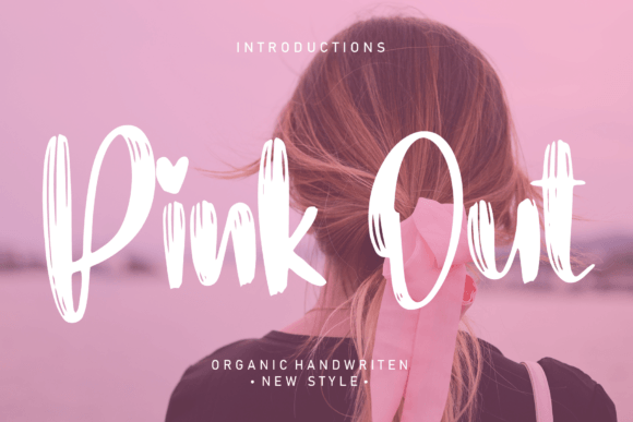 Pink Out Font: A Script Handwritten Typeface for Modern Web Design