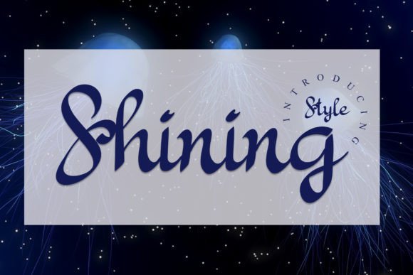 Shining: A Script Font That Adds Warmth and Personality