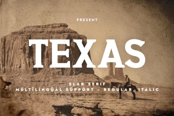 Texas: A Font That Captures the Spirit of the Wild West